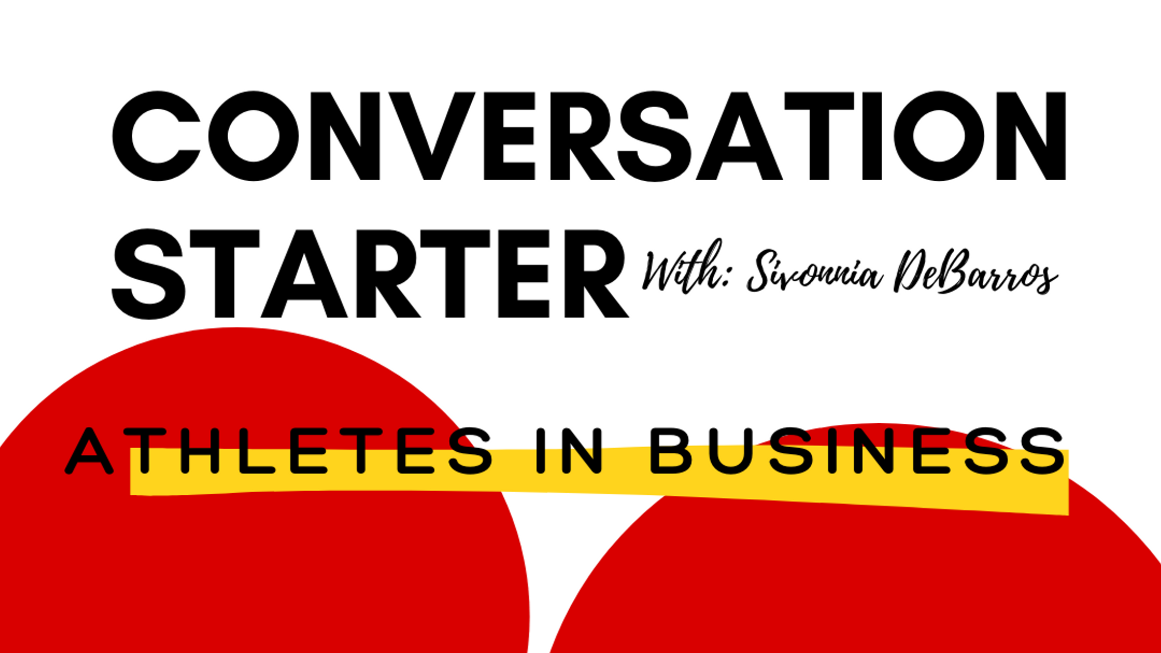 Conversation Starter: Athletes in Business